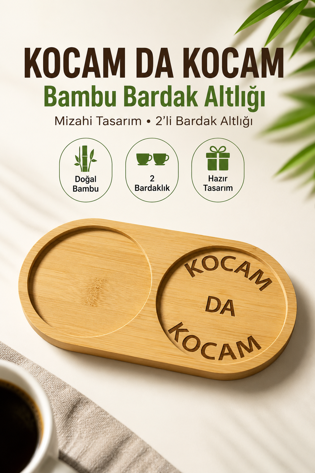 "Kocam Da Kocam" Yazılı Bambu Kahve Sunum Tabağı - Oval