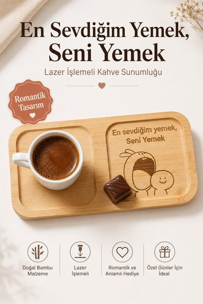 "En Sevdiğim Yemek Seni Yemek" Bambu Kahve Sunum Tabağı - Dikdörtgen