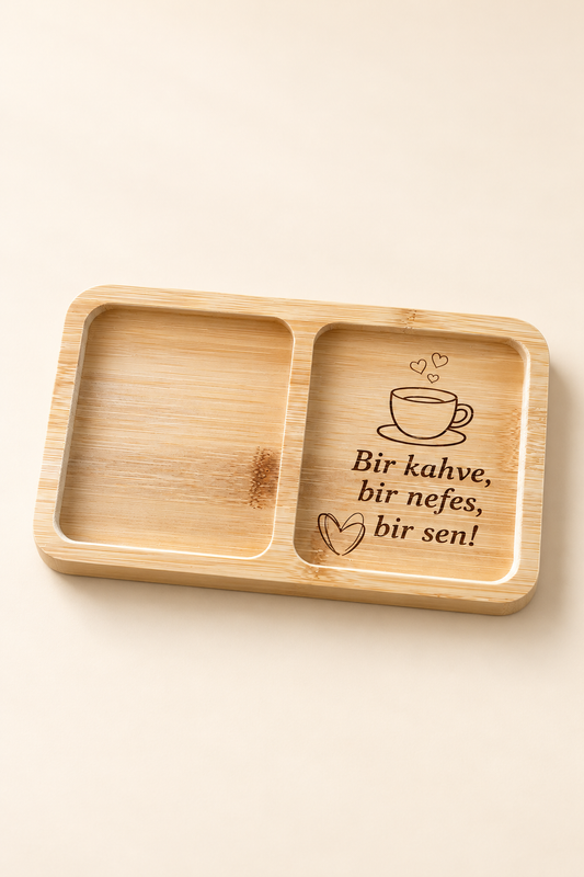 "Bir Kahve, Bir Nefes, Bir Sen" Bambu Çerezlik