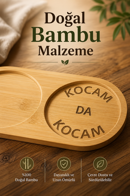 "Kocam Da Kocam" Yazılı Bambu Kahve Sunum Tabağı - Oval