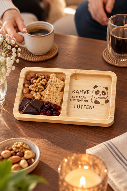 "Kahve Olmadan Konuşmayın Lütfen!" Panda Desenli Bambu Çerezlik