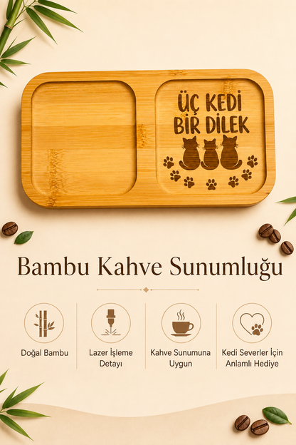 "Üç Kedi Bir Dilek" Yazılı Bambu Kahve Sunum Tabağı - Dikdörtgen
