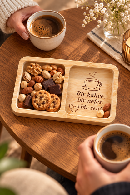 "Bir Kahve, Bir Nefes, Bir Sen" Bambu Çerezlik