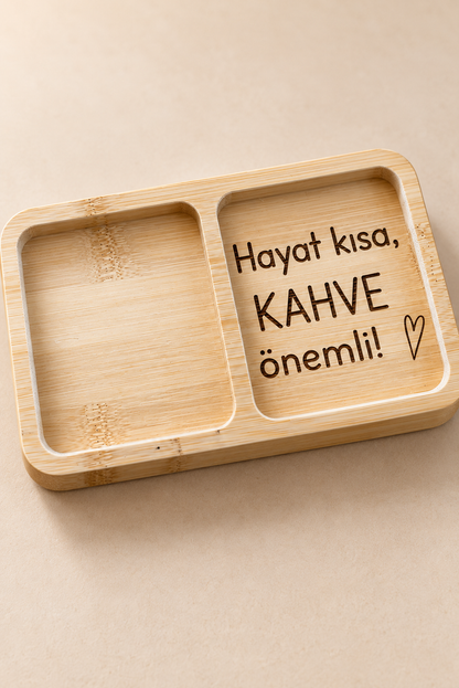 "Hayat Kısa, Kahve Önemli!" Kalp Desenli Bambu Çerezlik