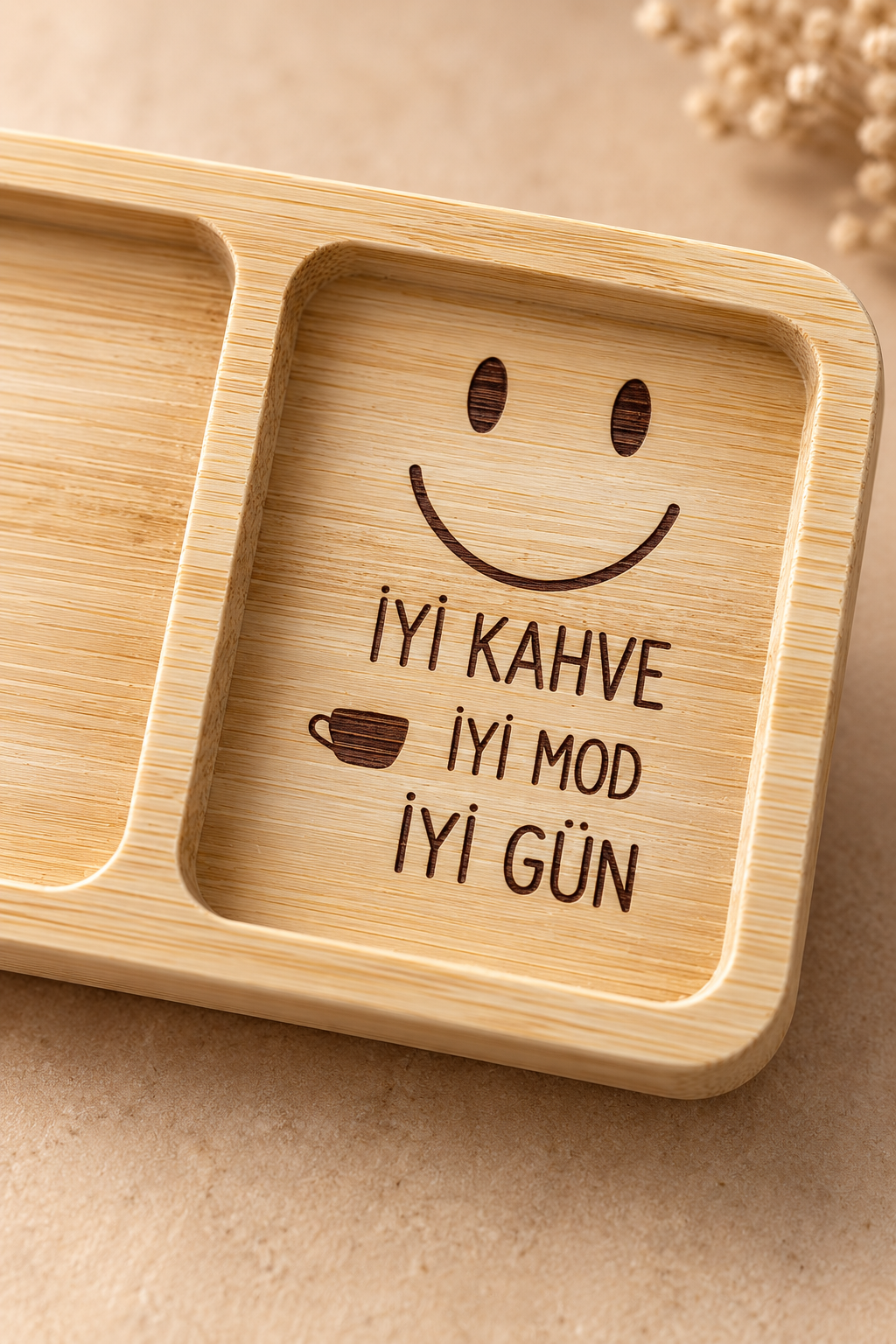 "İyi Kahve, İyi Mod, İyi Gün" Bambu Çerezlik